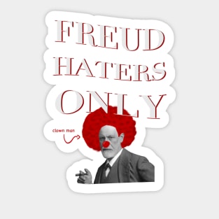 freud haters only Sticker